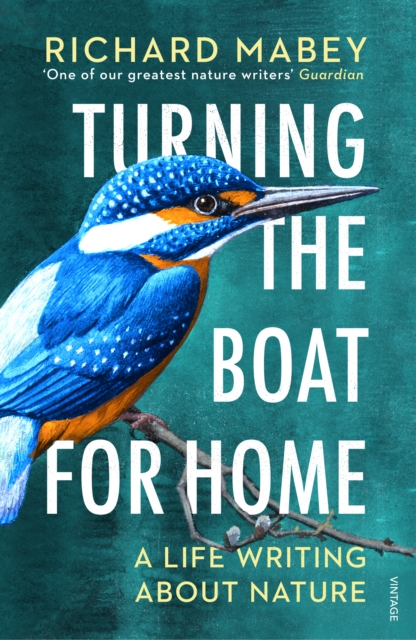 Turning the Boat for Home - Richard Mabey