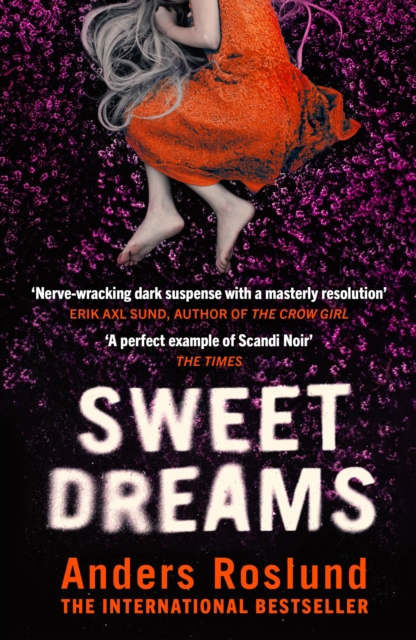 Sweet Dreams - Anders Roslund