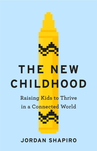 New Childhood - Jordan Shapiro