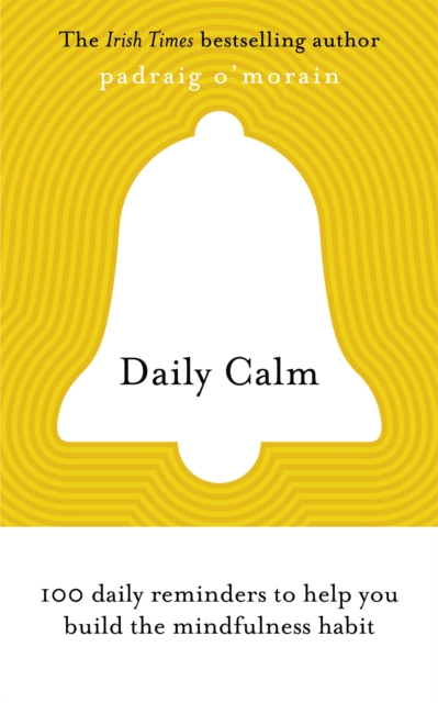 Daily Calm - Padraig O'morain