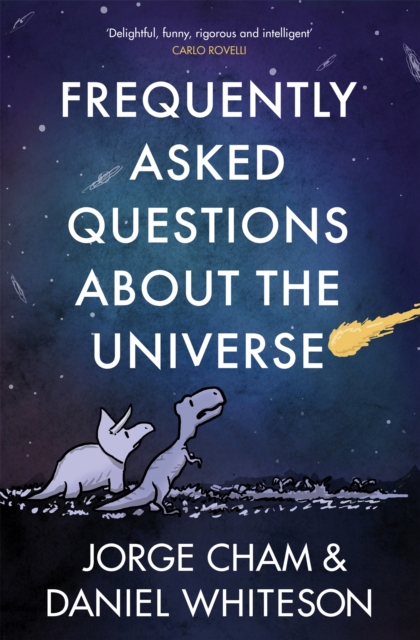 Frequently Asked Questions About the Universe - Daniel|cham Whiteson