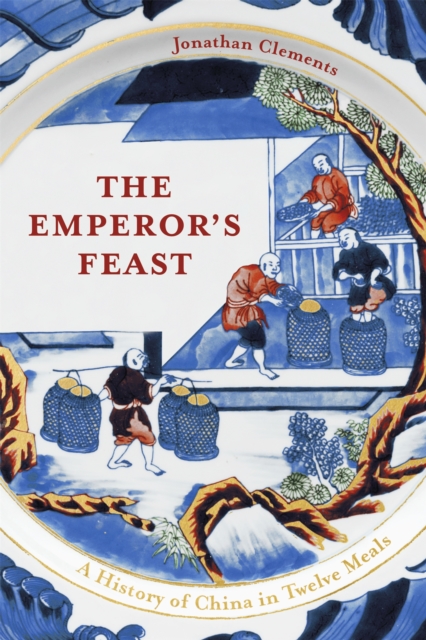 Emperor's Feast - Jonathan Clements