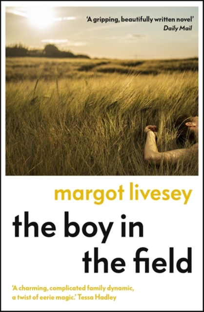 Boy in the Field - Margot Livesey