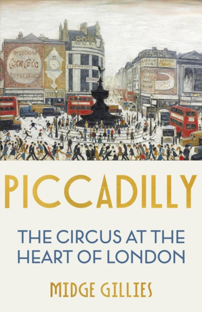 Piccadilly - Midge Gillies