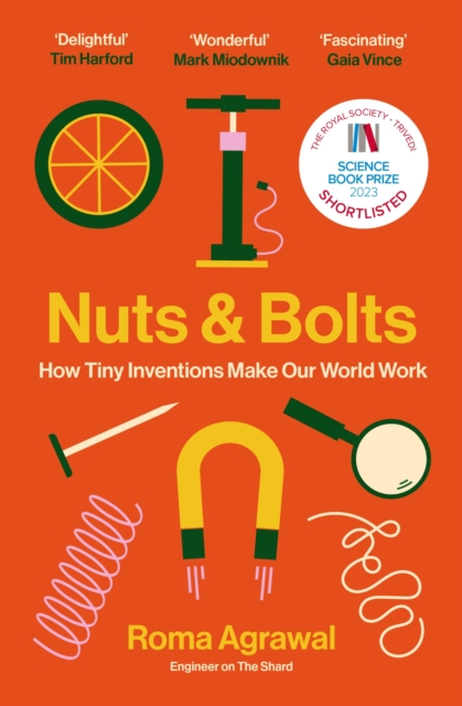 Nuts and Bolts - Roma Agrawal