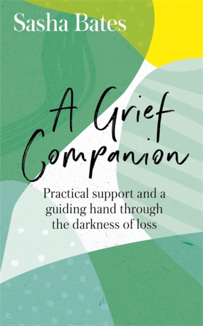 Grief Companion - Sasha Bates
