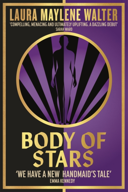 Body of Stars - Laura Maylene Walter