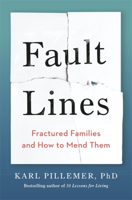 Coperta cărții 'Fault Lines - Dr Karl Pillemer'