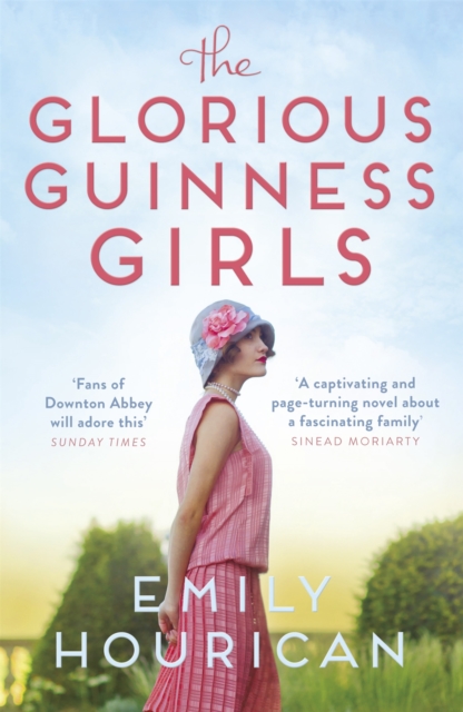 Glorious Guinness Girls - Emily Hourican