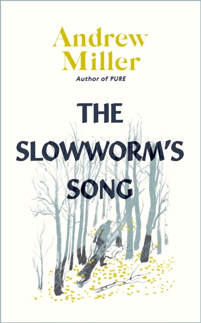 Slowworm's Song - Andrew Miller