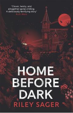Poza produsului Home Before Dark - Riley Sager