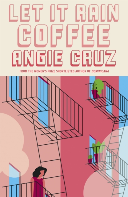 Let it Rain Coffee - Angie Cruz