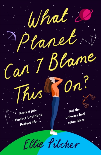 What Planet Can I Blame This On? - Ellie Pilcher