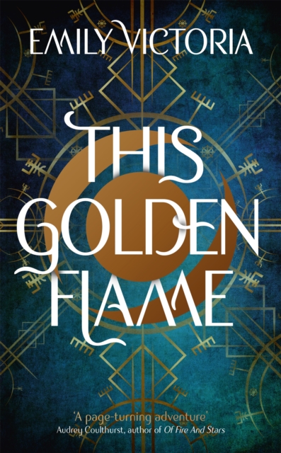 This Golden Flame - Emily Victoria