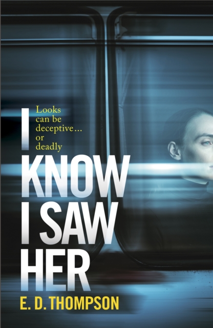 I Know I Saw Her - E.d. Thompson