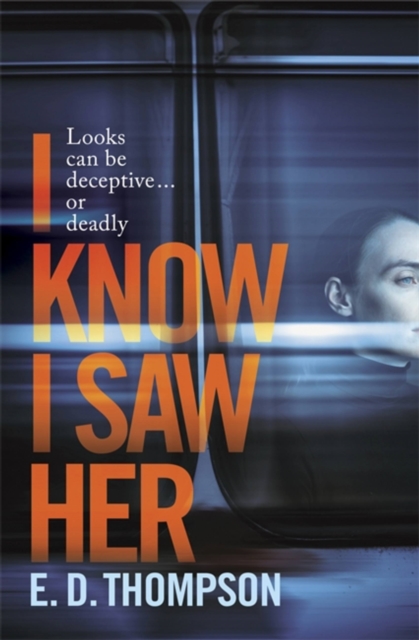 I Know I Saw Her - E.d. Thompson