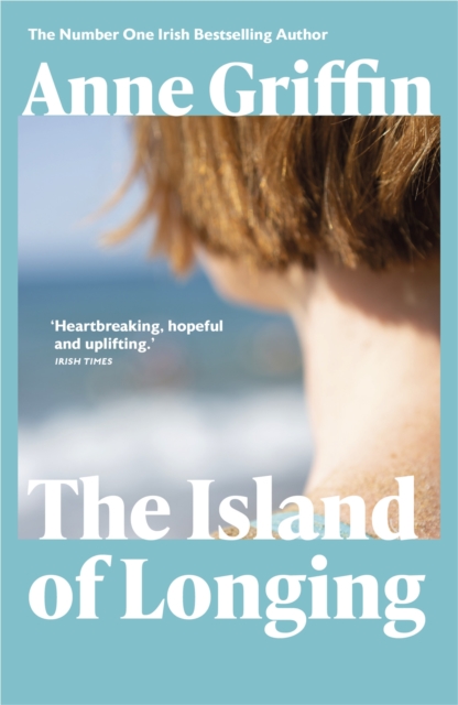 The Island of Longing - Anne Griffin