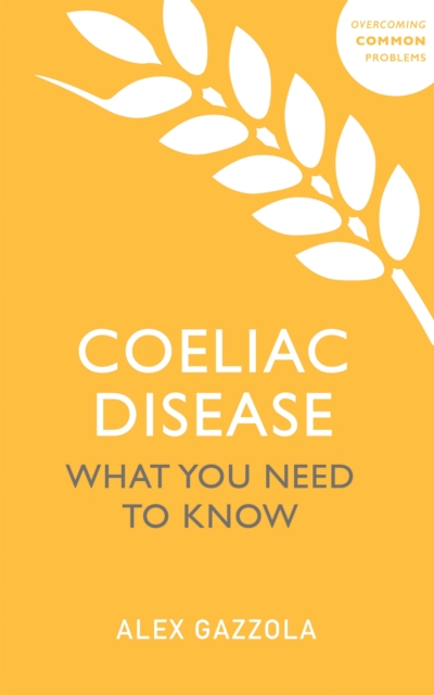 Coeliac Disease - Alex Gazzola