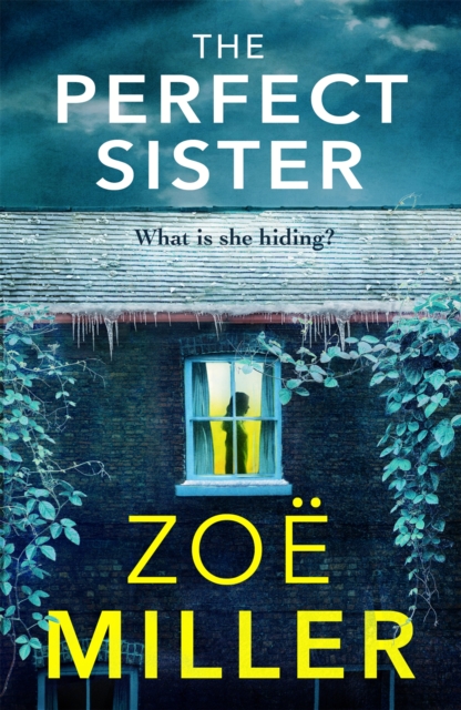 Perfect Sister - Zoe Miller