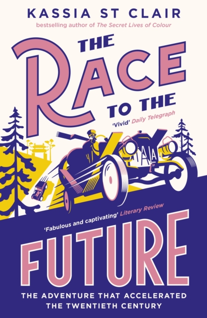 Race to the Future - Kassia St Clair