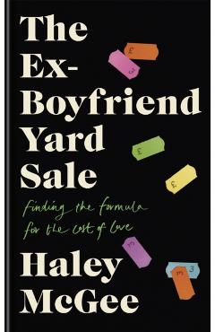 Coperta cărții 'Ex-Boyfriend Yard Sale - Haley Mcgee'