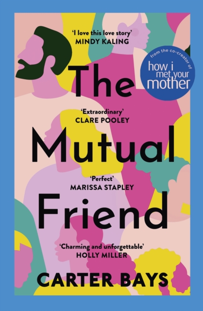 Mutual Friend - Carter Bays