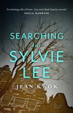 Coperta cărții 'Searching for Sylvie Lee - Jean Kwok'
