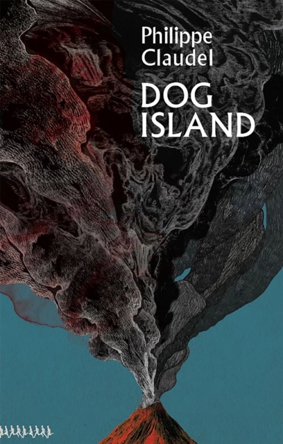 Dog Island - Philippe Claudel