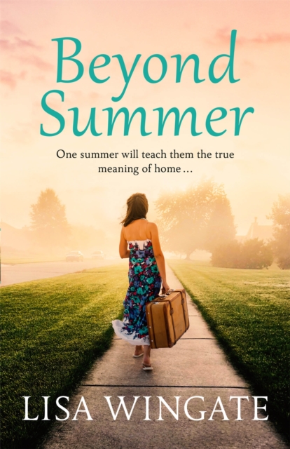 Beyond Summer - Lisa Wingate