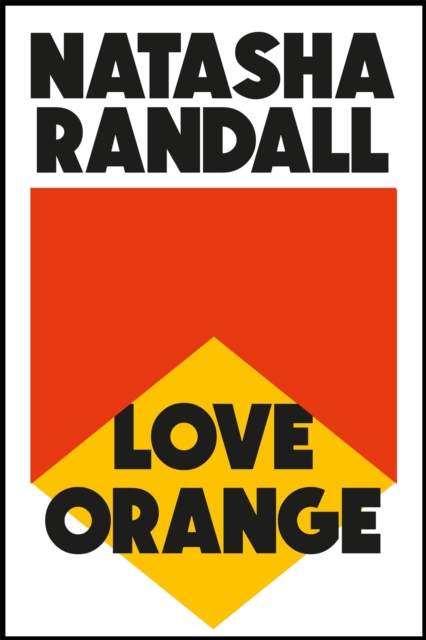 Love Orange - Natasha Randall