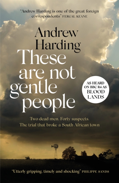 These Are Not Gentle People - Andrew Harding