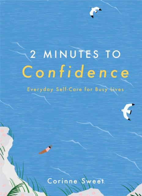 2 Minutes to Confidence - Corinne Sweet