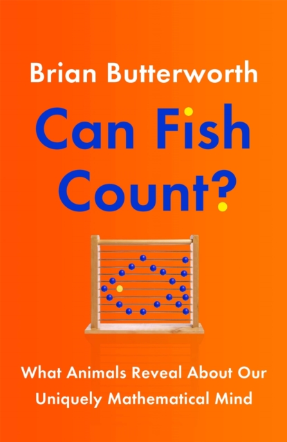 Can Fish Count? - Brian Butterworth