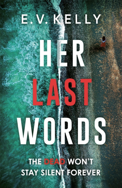 Her Last Words - E.v. Kelly