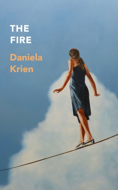 Fire - Daniela Krien