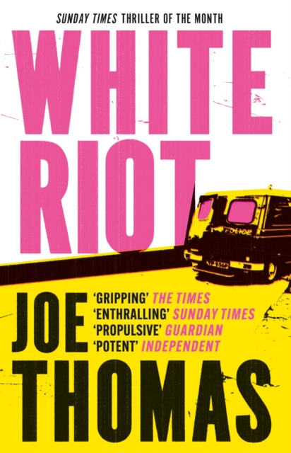 White Riot - Joe Thomas