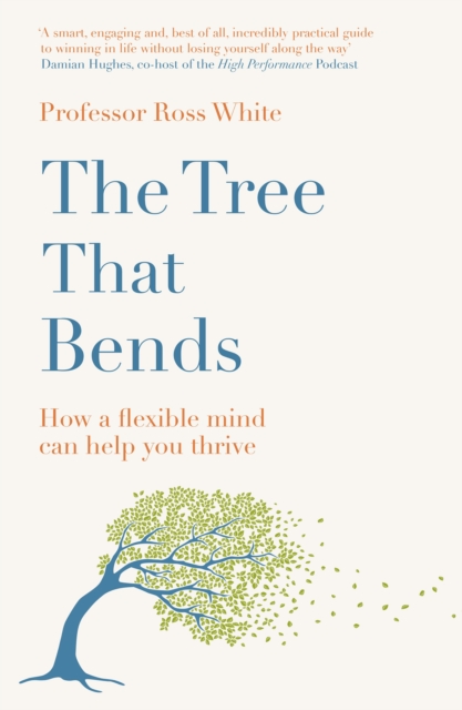 Tree that Bends - Dr Ross G White