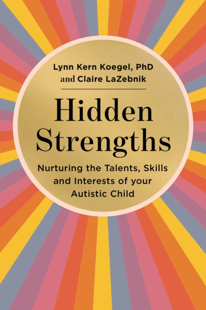 Hidden Strengths - Lynn Kern|lazebnik Koegel