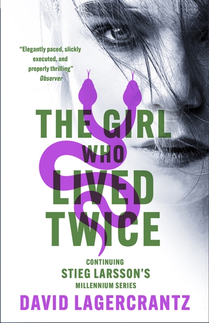 Girl Who Lived Twice - David Lagercrantz