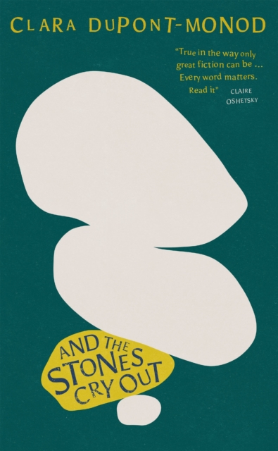 And the Stones Cry Out - Clara Dupont-monod