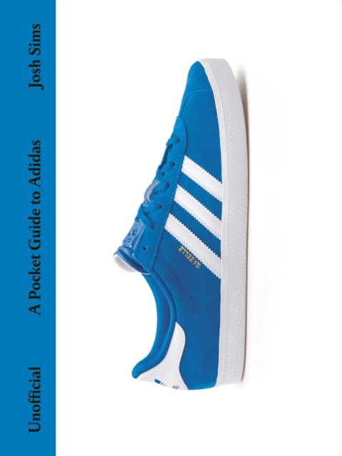 Pocket Guide to Adidas - Josh Sims