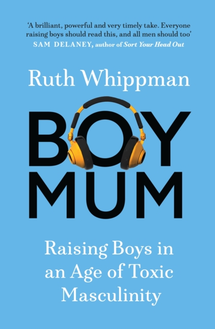 BoyMum - Ruth Whippman