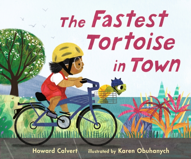 Fastest Tortoise in Town - Howard Calvert