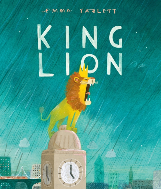 King Lion - Emma Yarlett