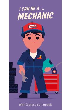 Coperta cărții 'I Can Be A ... Mechanic -'