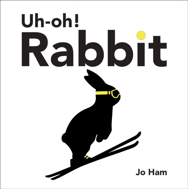 Uh-oh! Rabbit - Jo Ham