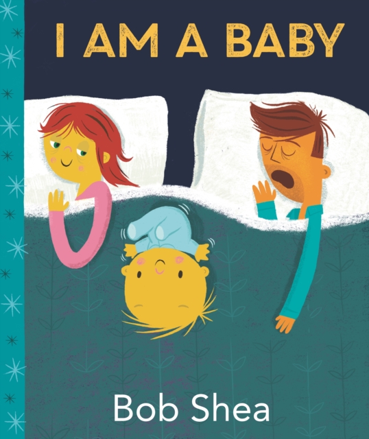 I Am a Baby - Bob Shea