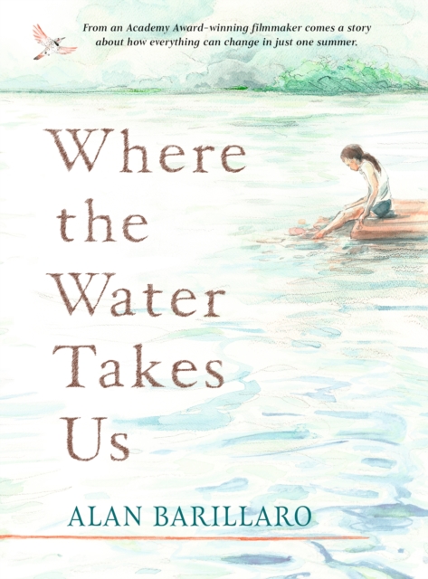 Where the Water Takes Us - Alan Barillaro