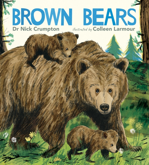 Brown Bears - Dr. Nick Crumpton