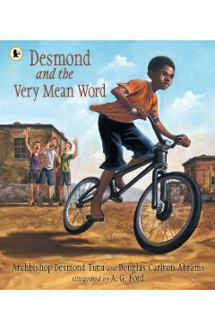 Coperta cărții 'Desmond and the Very Mean Word - Desmond|abrams Tutu'
